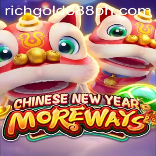 Experience the Excitement of CHINESENEWYEARMOREWAYS with Rich Gold 888