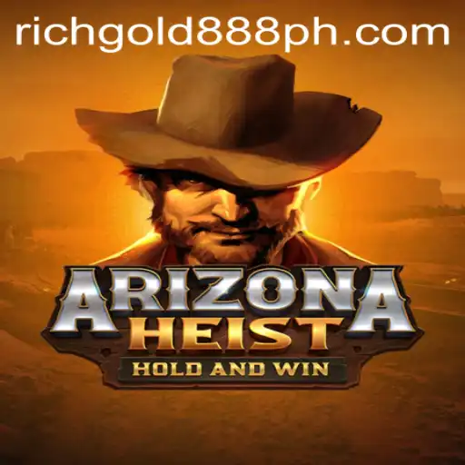 Exploring the Thrilling World of ArizonaHeist: Rich Gold 888